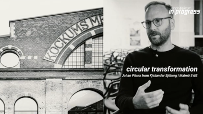 Johan Pitura from Kjellander Sjöberg | Malmö SWE | circular transformation